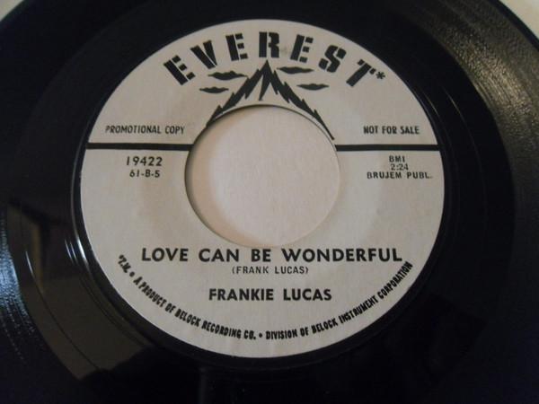 Frankie Lucas - Love Can Be Wonderful/(Hey, Hey Little Girl) I Got My Eyes On You
