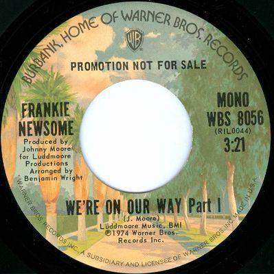 Frankie Newsome - We're On Our Way - Part I