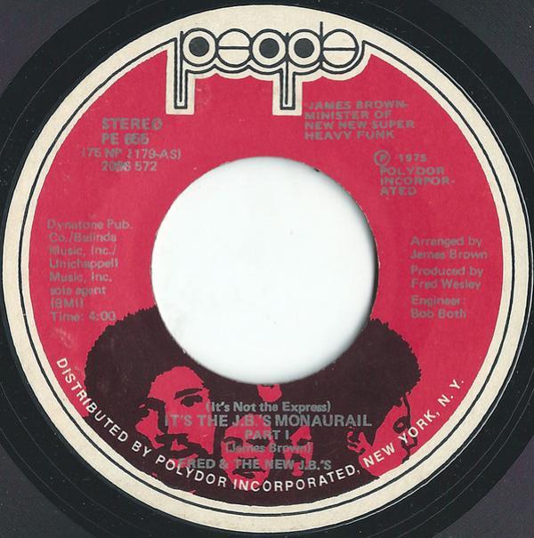 Fred & The New J.B.'s - (It's Not The Express) It's The JB's Monaurail