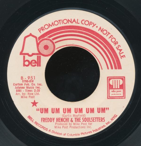 Freddi / Henchi And The Soul Setters - Um Um Um Um Um Um / Come Down