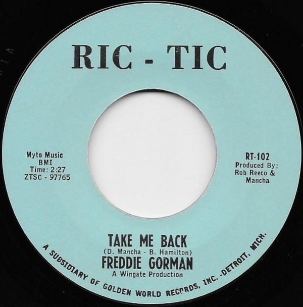 Freddie Gorman - Take Me Back / Can't Get It Out Of My Mind