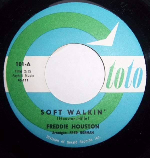 Freddie Houston - Soft Walkin' / To Be In Love