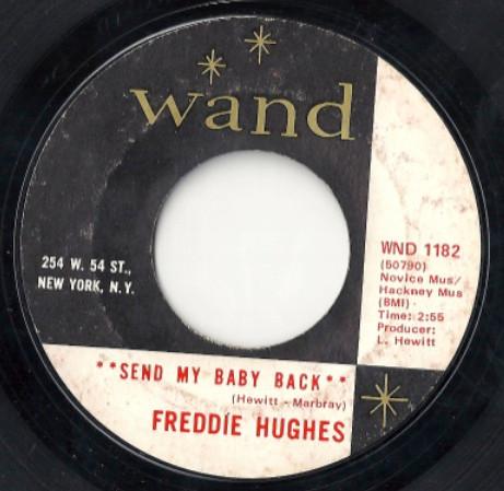 Freddie Hughes - Send My Baby Back / Where's My Baby