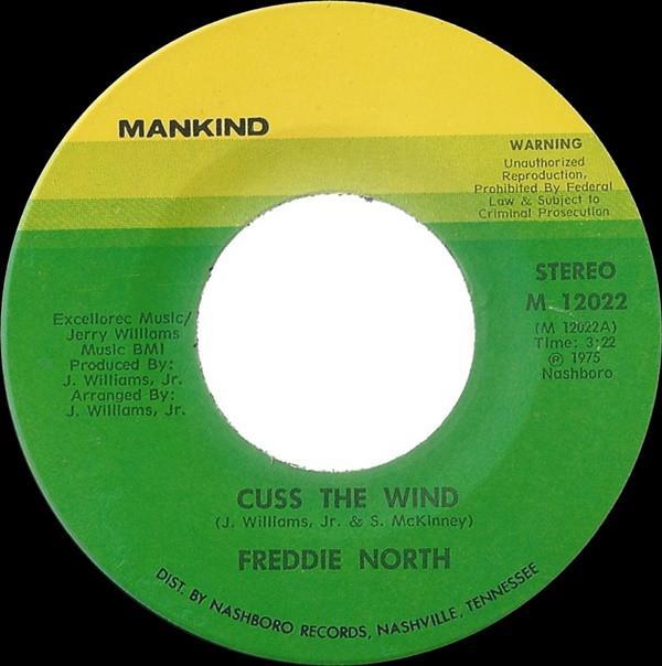 Freddie North - Cuss The Wind / Love To Hate