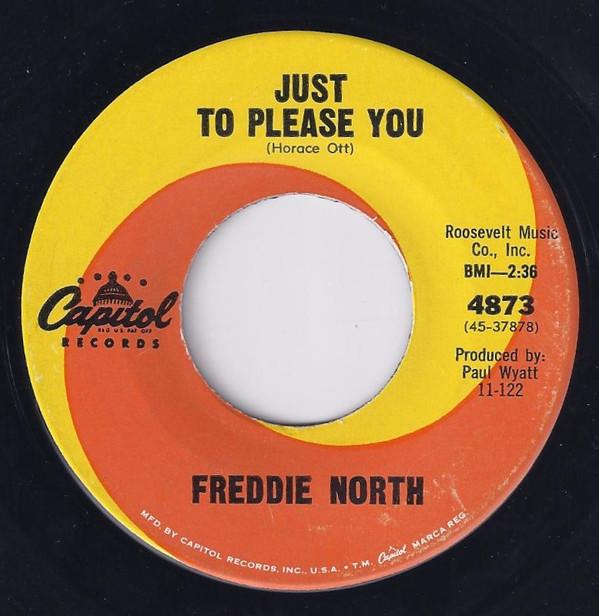 Freddie North - Just To Please You / Ninety-Pound Woman