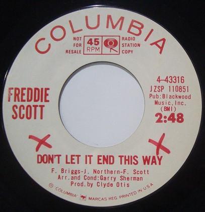 Freddie Scott (2) - Don't Let It End This Way
