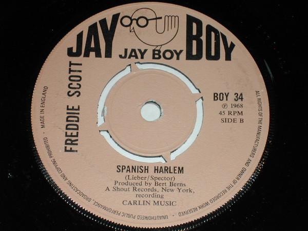 Freddie Scott (2) - Just Like A Flower / Spanish Harlem