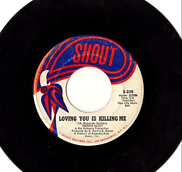 Freddie Scott (2) - Loving You Is Killing Me / No One Could Ever Love You