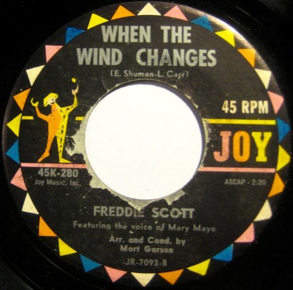 Freddie Scott (2) - When The Wind Changes / I Gotta Stand Tall