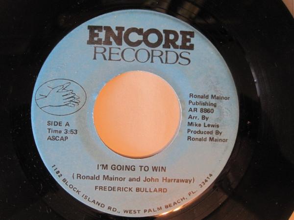 Frederick Bullard - I'm Going To Win