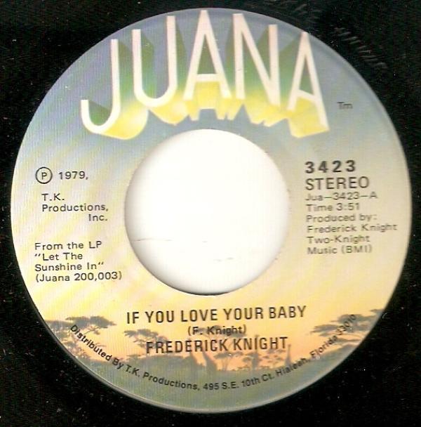 Frederick Knight - If You Love Your Baby