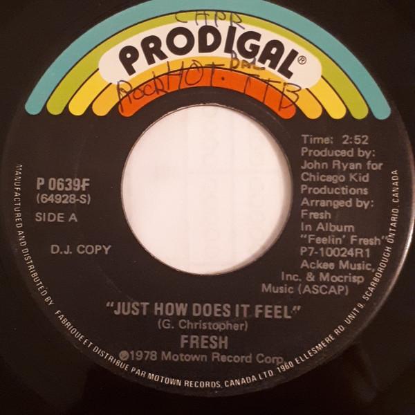 Fresh (19) - Just How Does It Feel