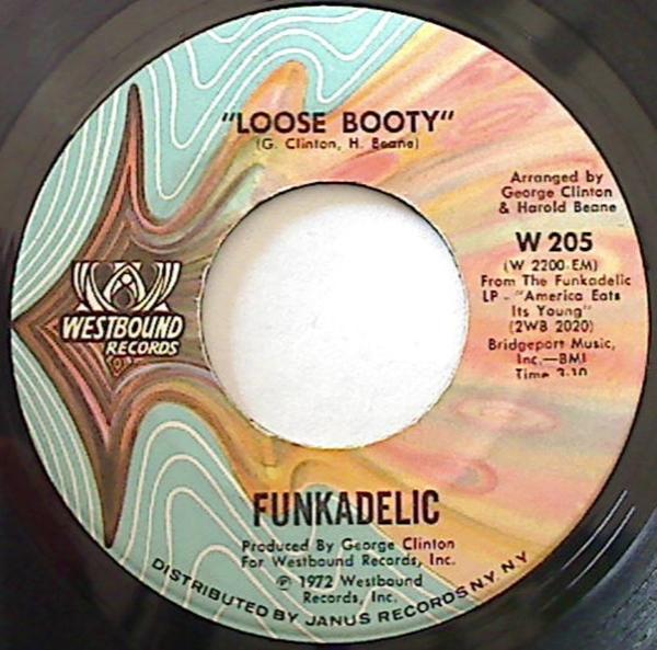 Funkadelic - Loose Booty / A Joyful Process