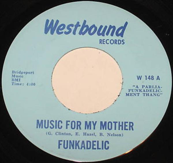 Funkadelic - Music For My Mother
