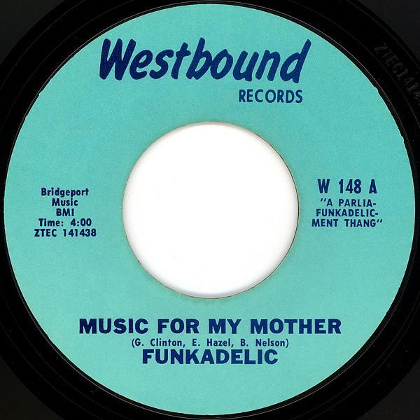 Funkadelic - Music For My Mother