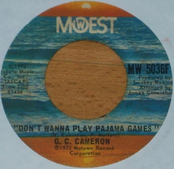 G.C. Cameron - Don't Wanna Play Pajama Games / Jesus Help Me Find Another Way
