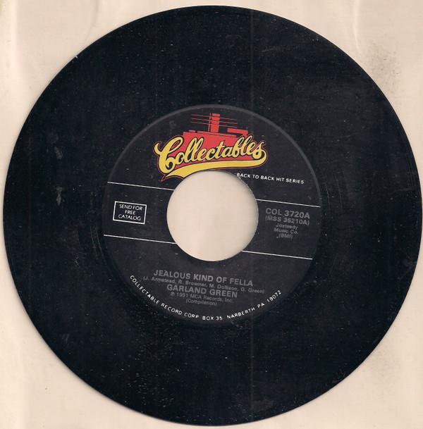 Garland Green, The Lovelites - Jealous Kind Of Fella / How Can I Tell My Mom And Dad