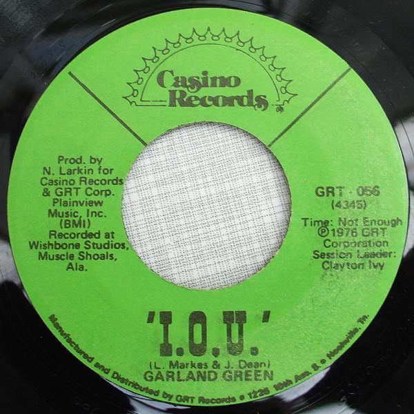 Garland Green - I.O.U. / It's A Backdoor World