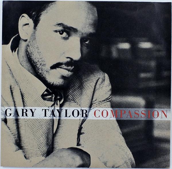 Gary Taylor - Compassion