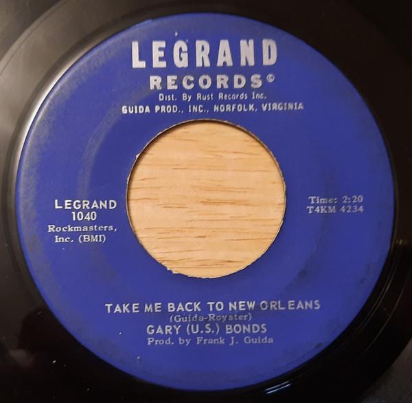 Gary U.S. Bonds - Take Me Back To New Orleans / I'm That Kind Of Guy