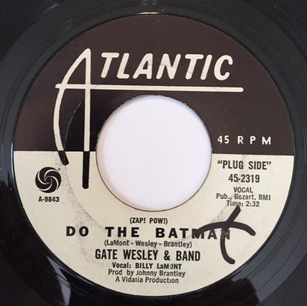 Gate Wesley & Band - (Zap! Pow!) Do The Batman