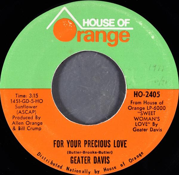 Geater Davis - For Your Precious Love / Wrapped Up In You