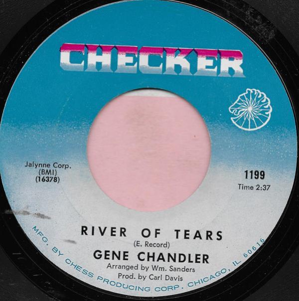 Gene Chandler - River Of Tears / It's Time To Settle Down