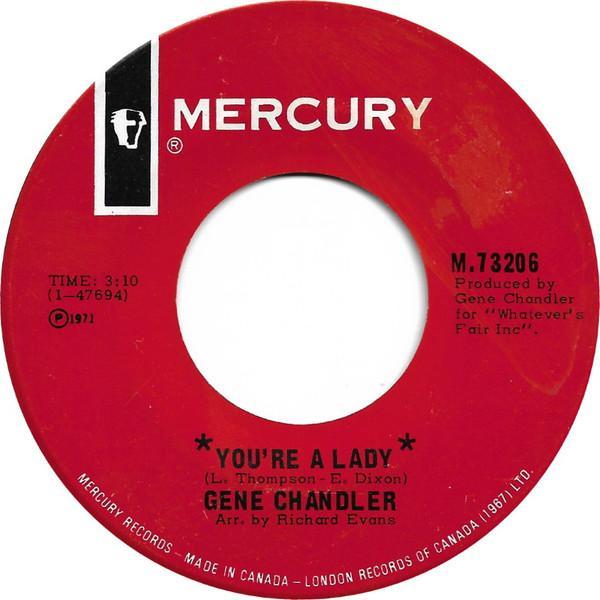 Gene Chandler - You're A Lady / Stone Cold Feeling