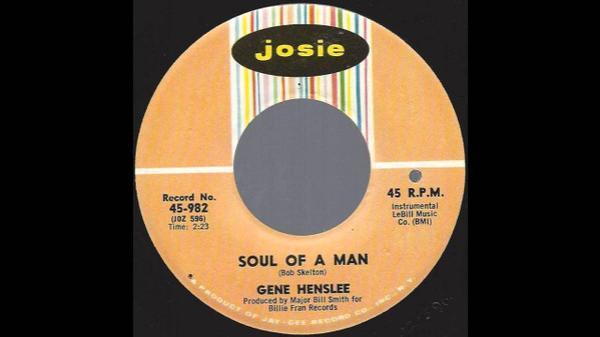 Gene Henslee - Soul Of A Man