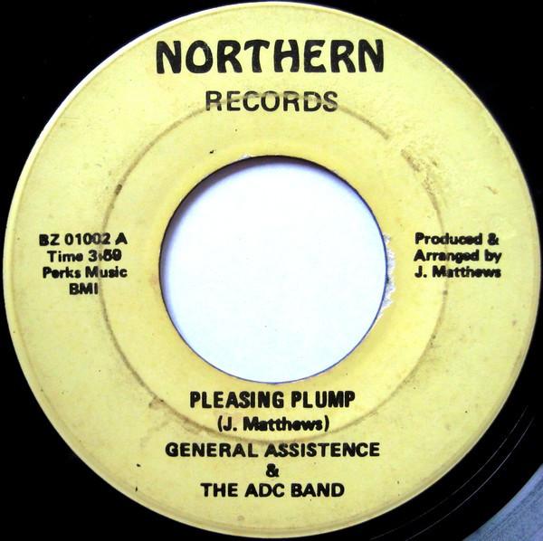 General Assistence, ADC Band - Pleasing Plump / I'm Looking For My Roots