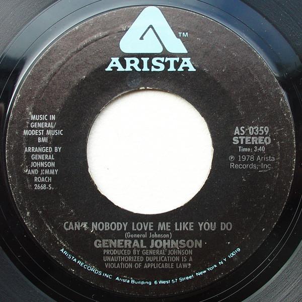 General Johnson - Can't Nobody Love Me Like You Do / Lies