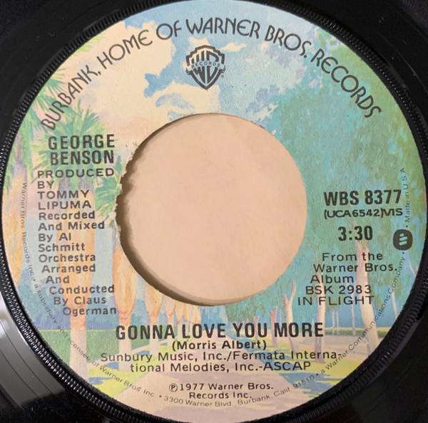 George Benson - Gonna Love You More / Valdez In The Country