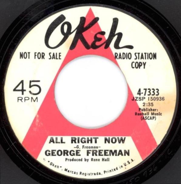 George Freeman  - All Right Now / You Lied, I Cried, Love Died