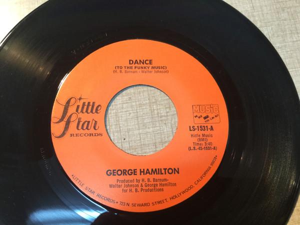 George Hamilton (10) - Dance (To The Funky Music)