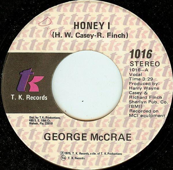 George McCrae - Honey I / Sing A Happy Song