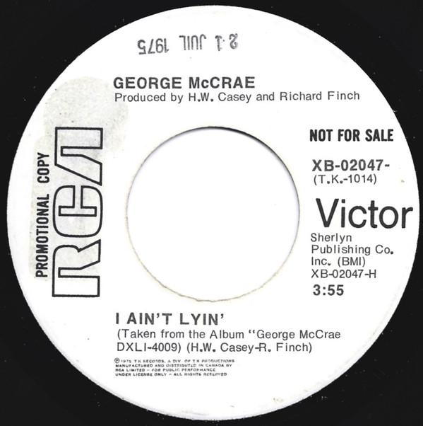 George McCrae - I Aint't Lyin'