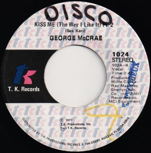 George McCrae - Kiss Me (The Way I Like It)