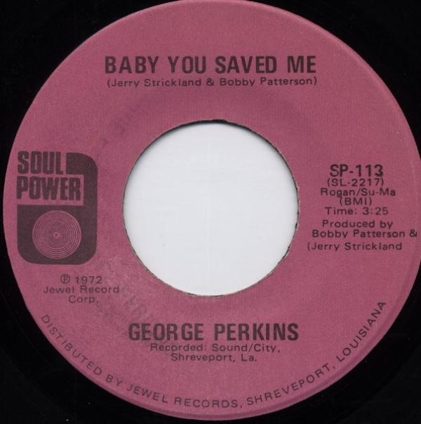 George Perkins - Baby You Saved Me / How Sweet It Would Be
