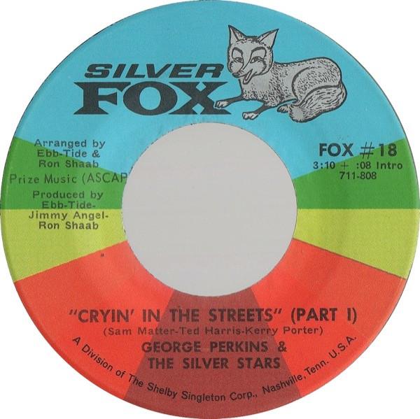 George Perkins, The Silver Stars (2) - Cryin' In The Streets