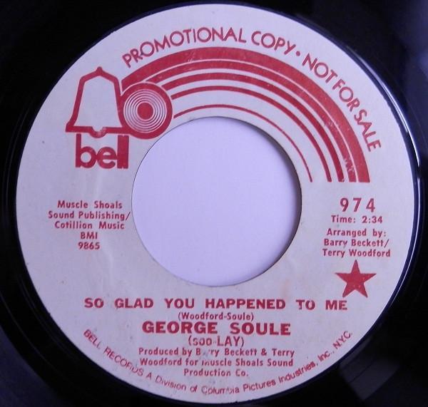 George Soule - So Glad You Happened To Me