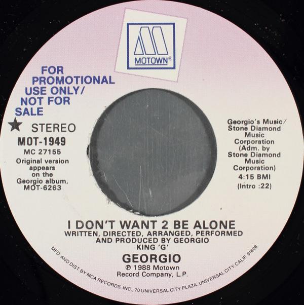 Georgio (2) - I Don't Want 2 Be Alone