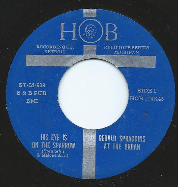 Gerald Spraggins - His Eye Is On the Sparrow