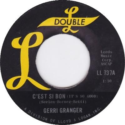 Gerri Granger - C'est Si Bon (It's So Good) / Show Stopper
