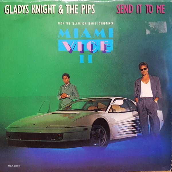 Gladys Knight And The Pips - Send It To Me