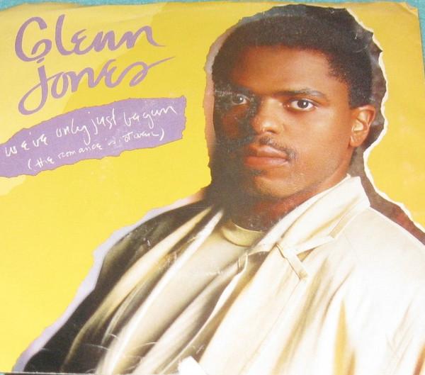 Glenn Jones - We've Only Just Begun (The Romance Is Not Over)