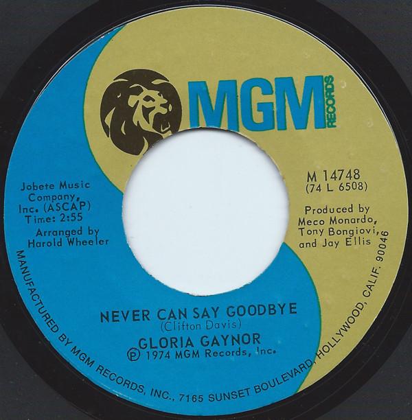 Gloria Gaynor - Never Can Say Goodbye