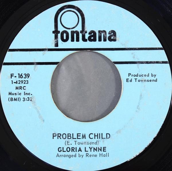 Gloria Lynne - Problem Child / I've Got To Be Someone