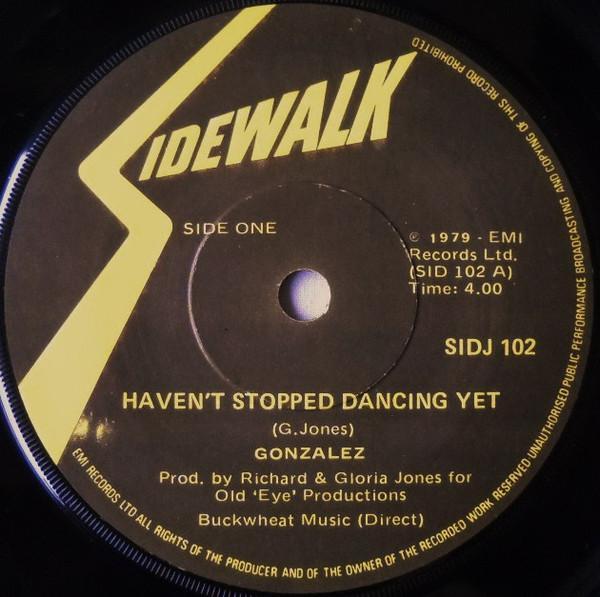 Gonzalez - Haven't Stopped Dancing Yet
