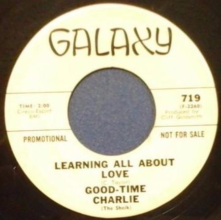 Good Time Charlie - Watch That Stuff / Learning All About Love