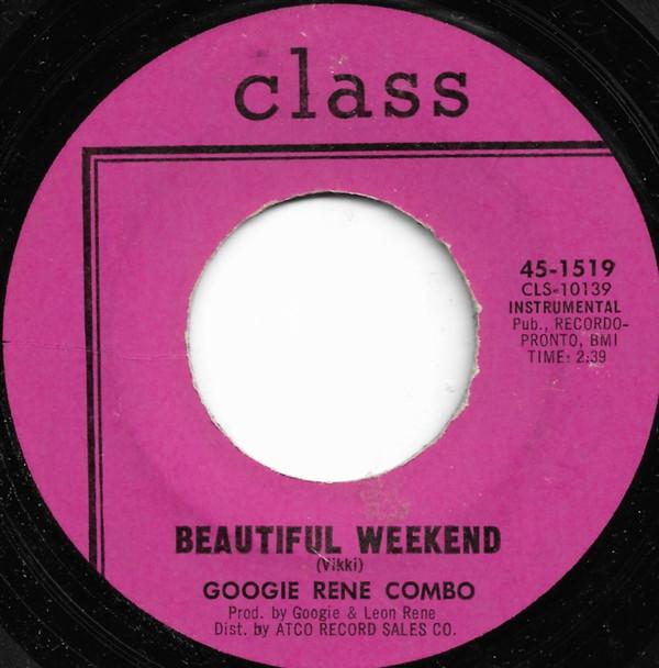 Googie Rene Combo - Beautiful Weekend / Downtown